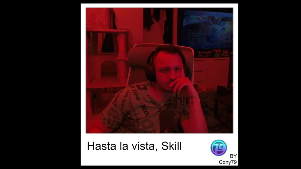 Hasta la vista, Skill